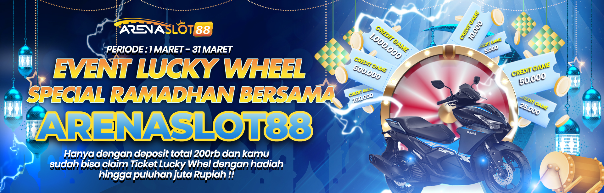 EVENT LUCKY WHEEL BULAN SUCI RAMADHAN BERSAMA ARENASLOT88