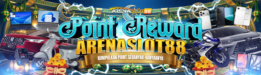 EVENT POINT REWARDS ARENASLOT88